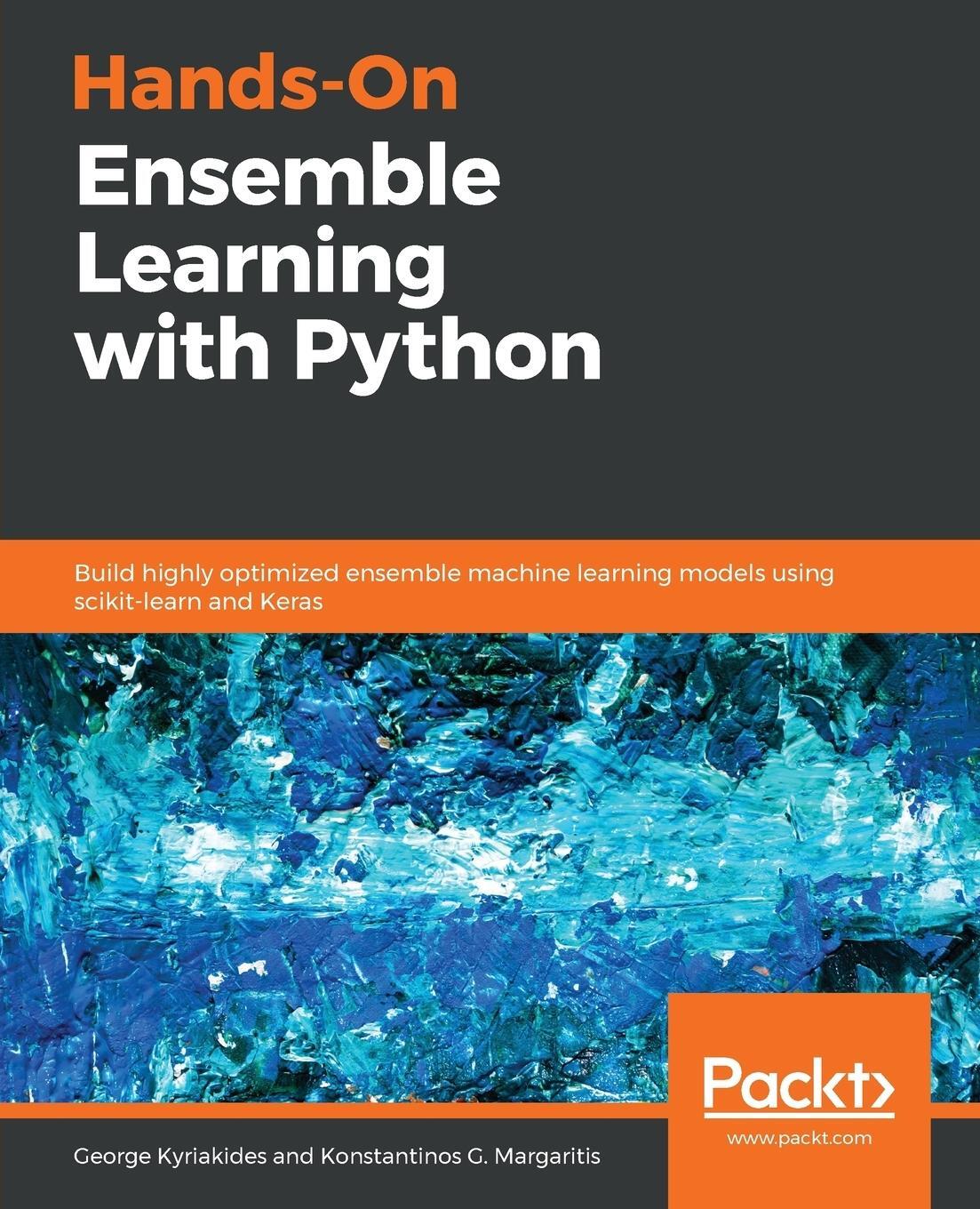 Cover: 9781789612851 | Hands-On Ensemble Learning with Python | George Kyriakides (u. a.)