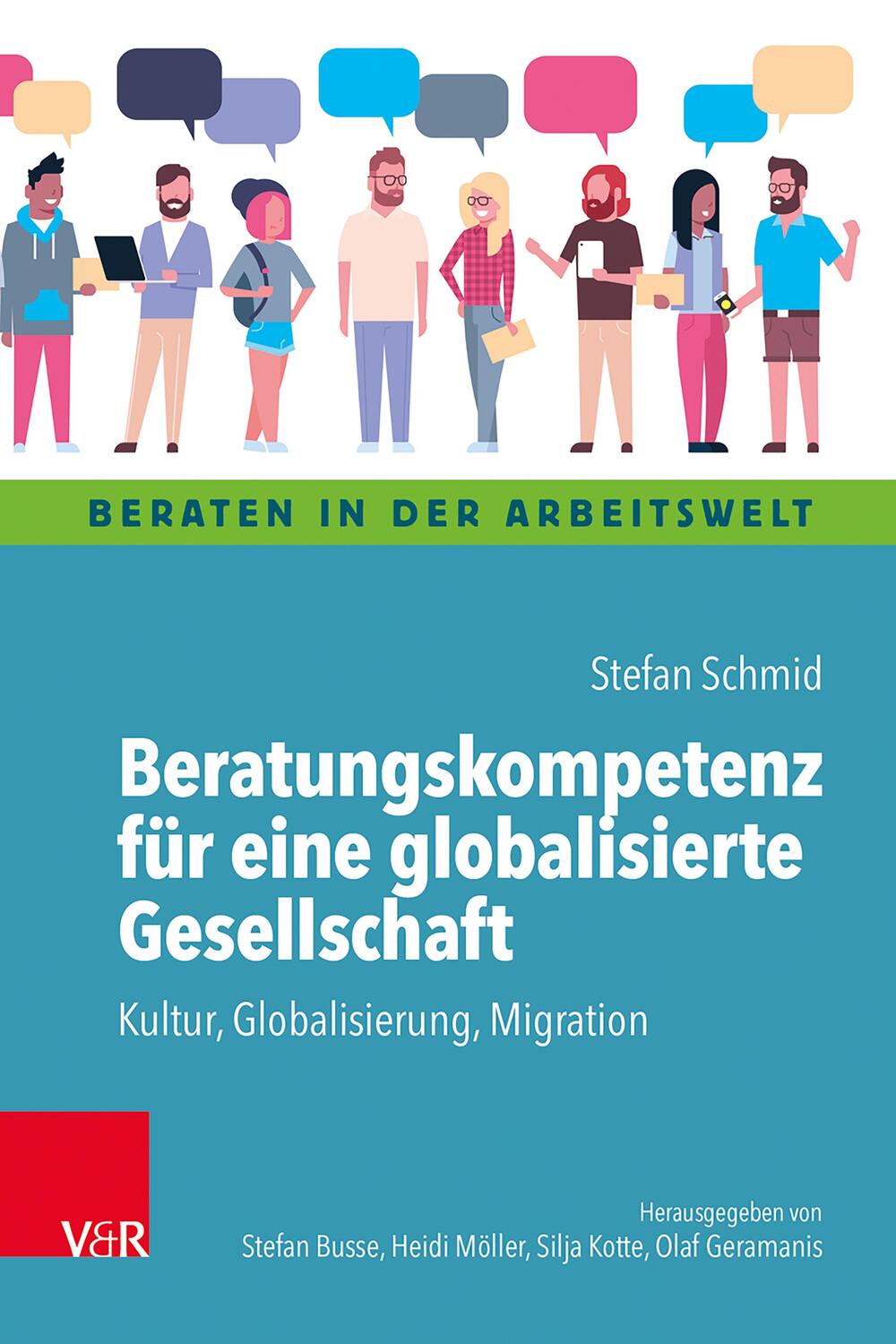 Cover: 9783525407608 | Beratungskompetenz für eine globalisierte Gesellschaft | Stefan Schmid