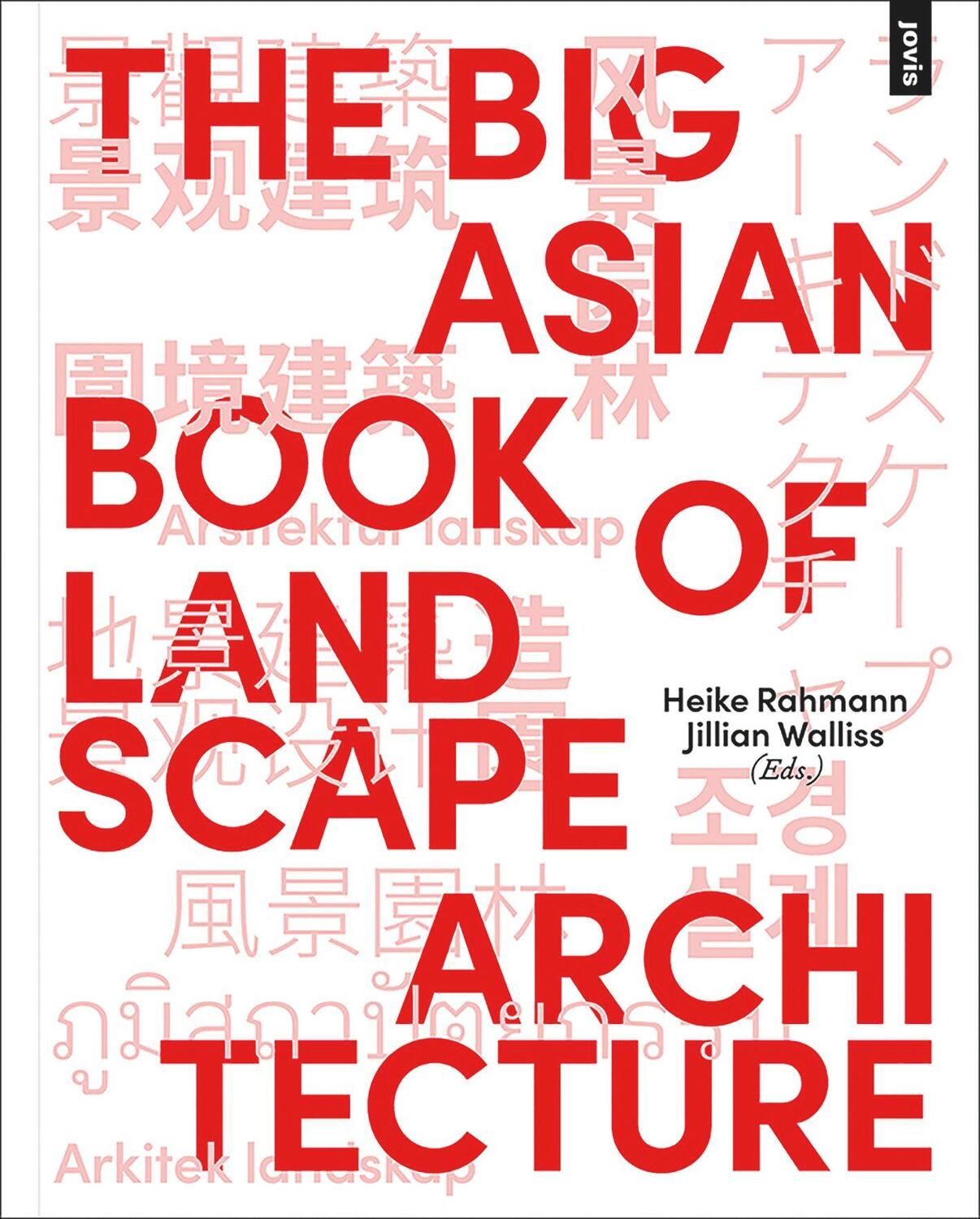 Cover: 9783868596120 | The Big Asian Book of Landscape Architecture | Jillian Walliss (u. a.)