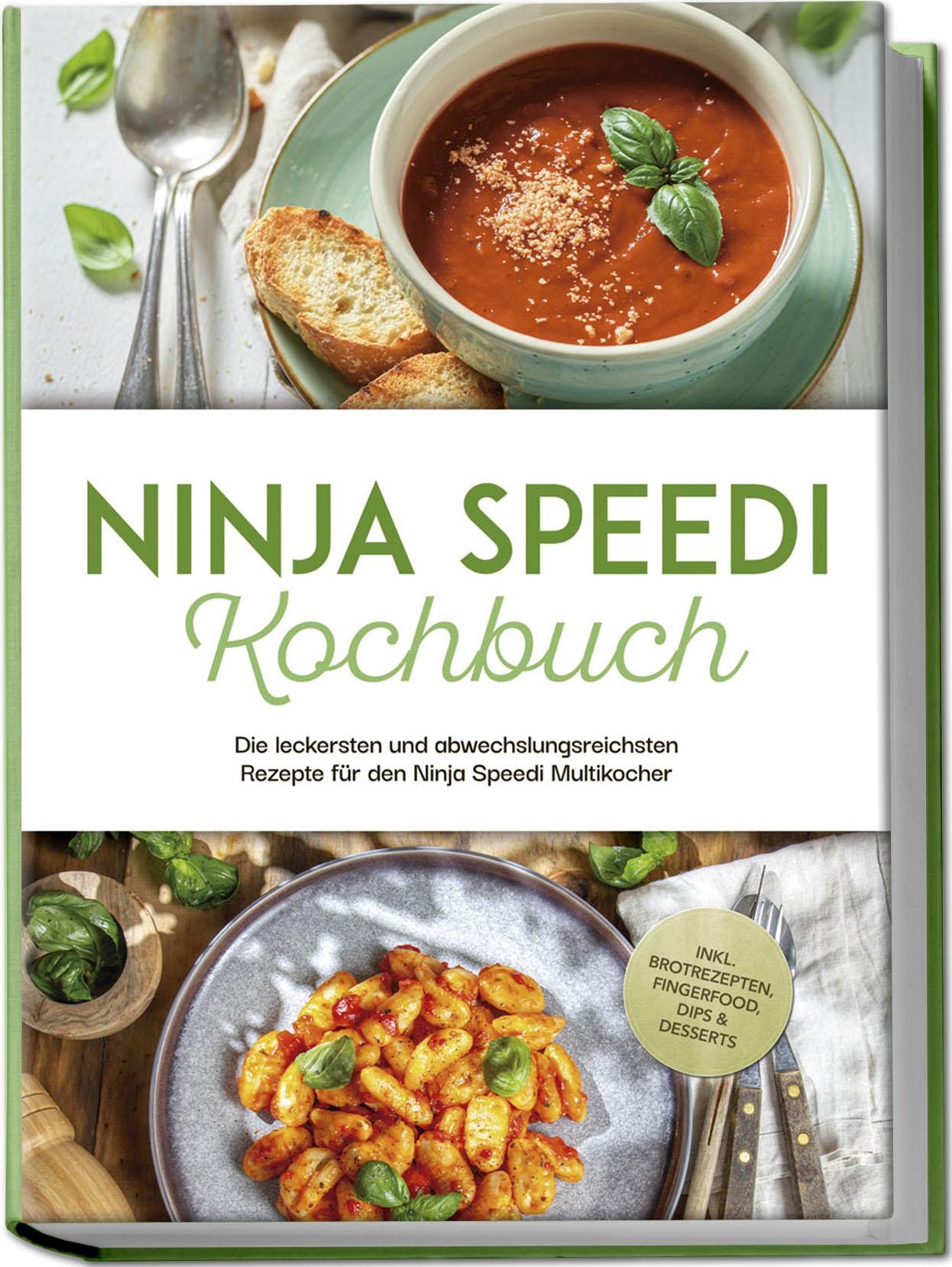 Cover: 9783757611149 | Ninja Speedi Kochbuch: Die leckersten und abwechslungsreichsten...