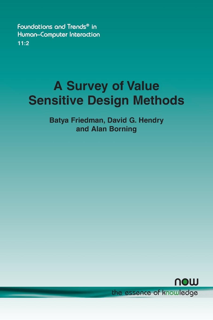 Cover: 9781680832907 | A Survey of Value Sensitive Design Methods | Batya Friedman (u. a.)