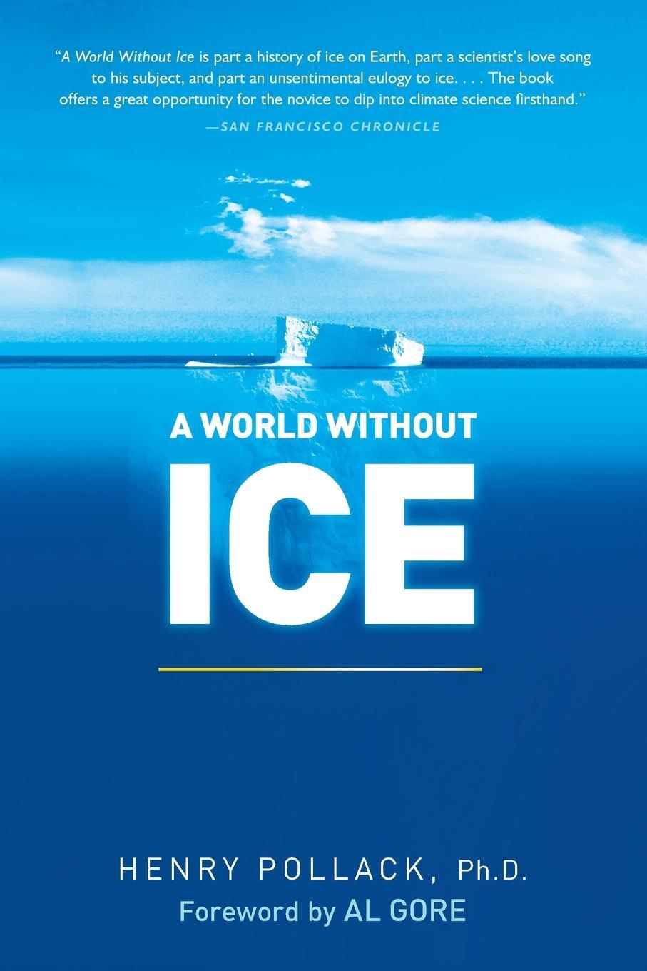 Cover: 9781583334072 | A World Without Ice | Henry Pollack | Taschenbuch | Paperback | 2010