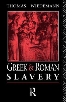 Cover: 9780415029728 | Greek and Roman Slavery | A Sourcebook | Thomas Wiedemann | Buch