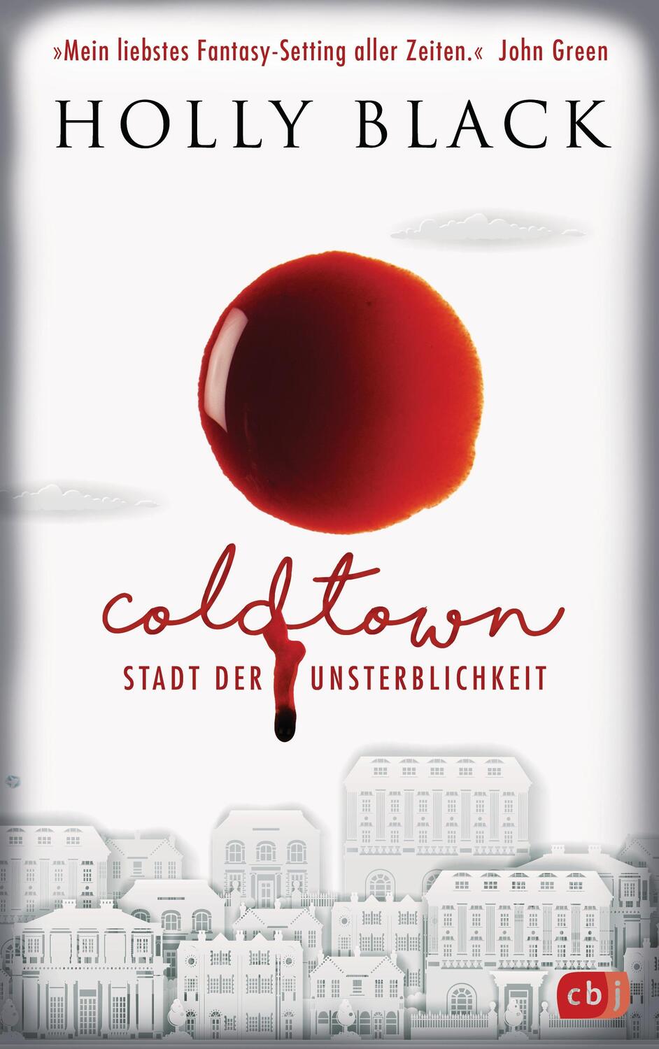 Cover: 9783570162668 | COLDTOWN - Stadt der Unsterblichkeit | Holly Black | Buch | Deutsch