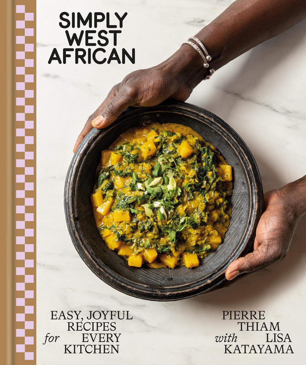Cover: 9780593578025 | Simply West African | Pierre Thiam | Buch | Englisch | 2023