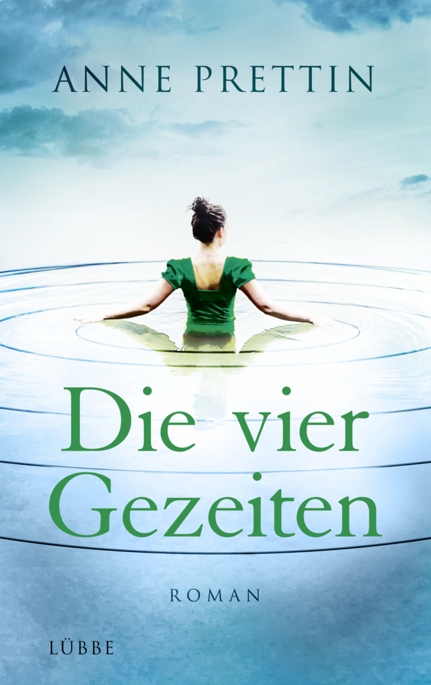 Cover: 9783785727317 | Die vier Gezeiten | Roman | Anne Prettin | Buch | 480 S. | Deutsch