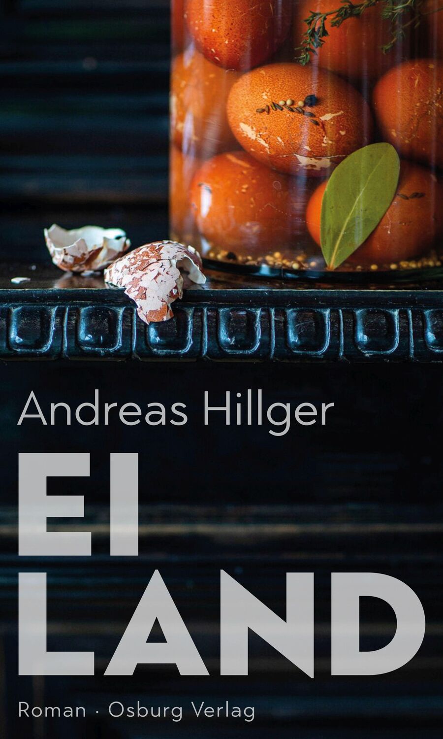 Cover: 9783955102555 | Eiland | Roman | Andreas Hillger | Buch | Deutsch | 2021