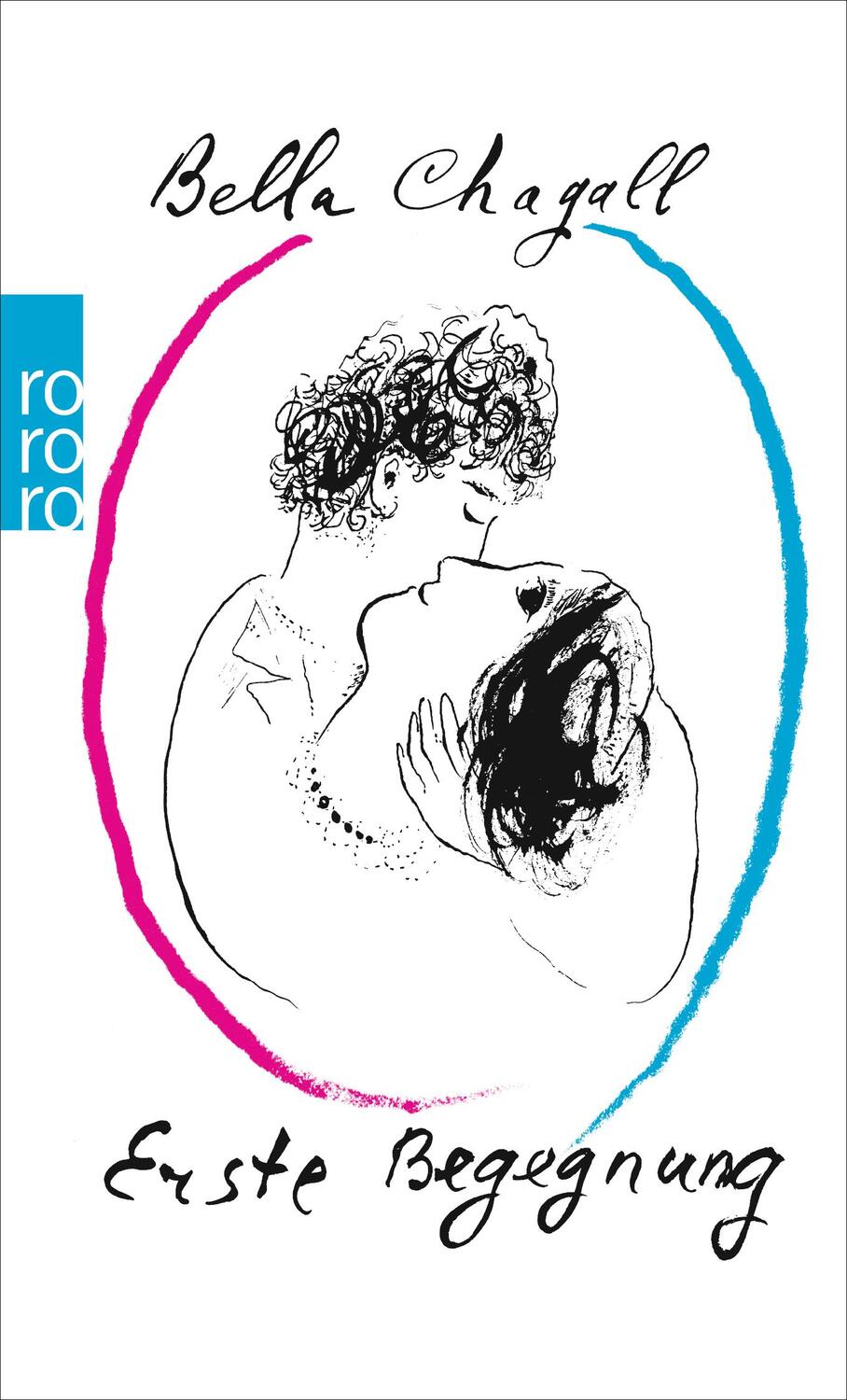 Cover: 9783499116308 | Erste Begegnung | Bella Chagall | Taschenbuch | Deutsch | 1973
