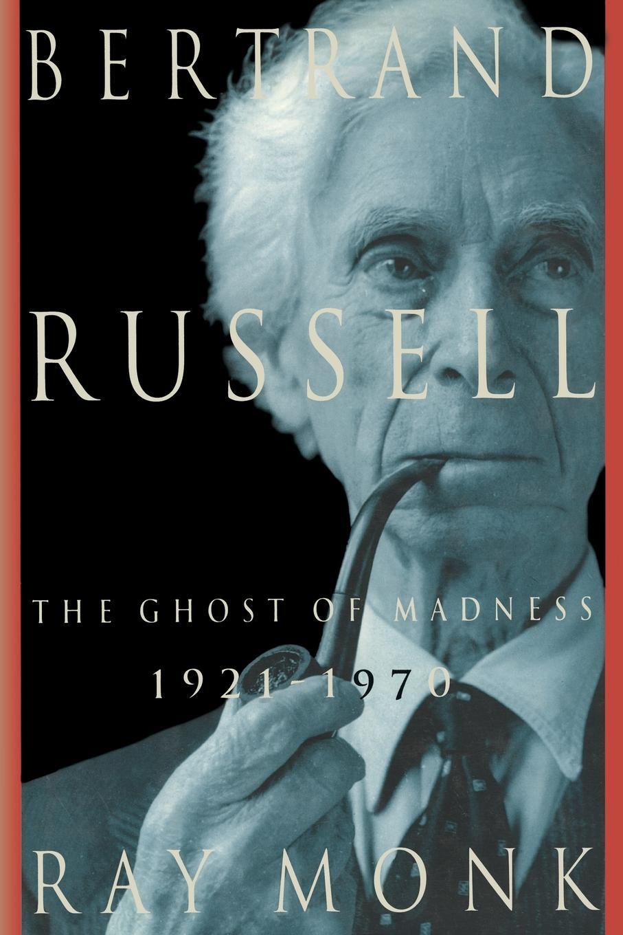 Cover: 9781501153778 | Bertrand Russell | 1921-1970, the Ghost of Madness | Ray Monk | Buch