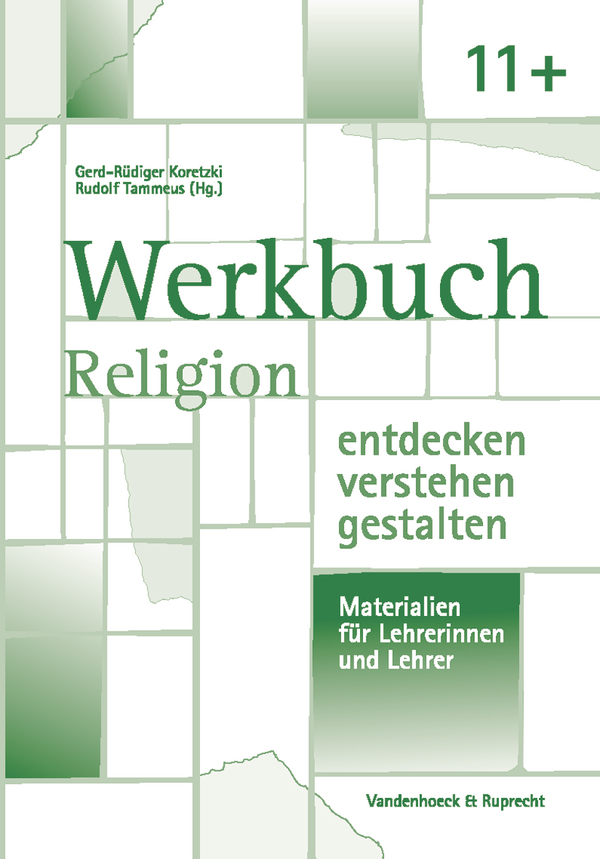 Cover: 9783525614808 | Werkbuch. Religion entdecken - verstehen - gestalten. 11+ | Buch