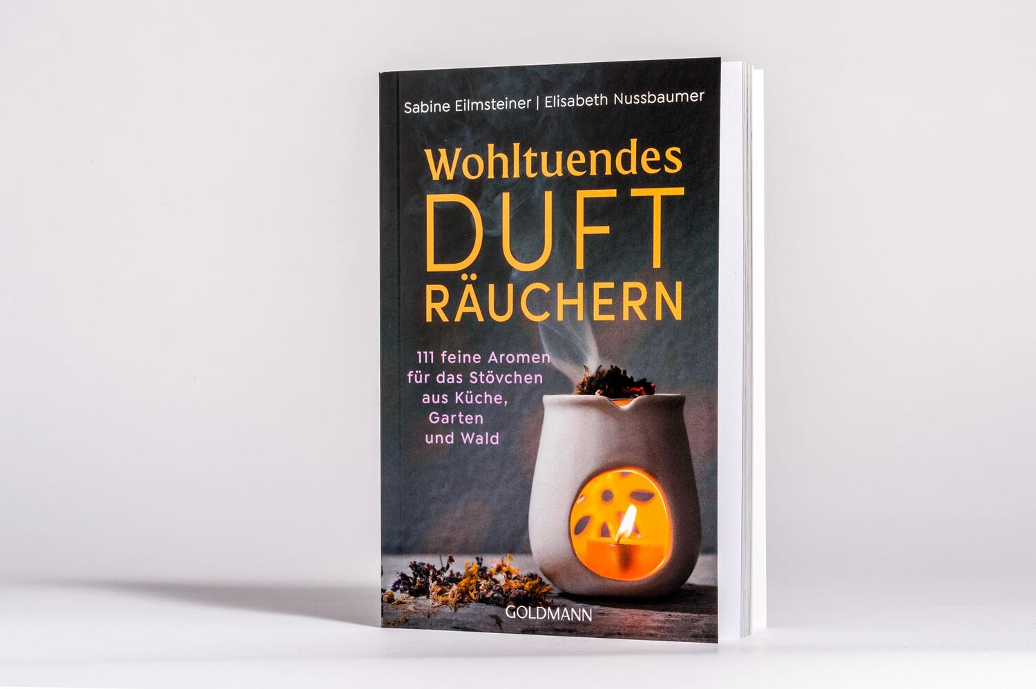 Bild: 9783442223701 | Wohltuendes Dufträuchern | Sabine Eilmsteiner (u. a.) | Taschenbuch