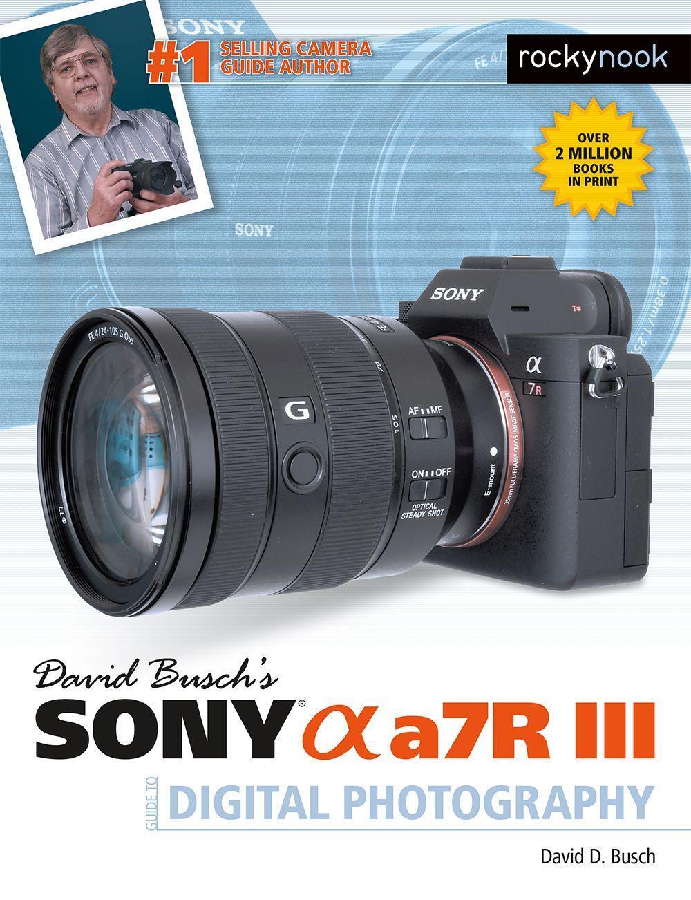 Cover: 9781681983790 | David Busch's Sony Alpha A7R III | David Busch | Taschenbuch | 2018