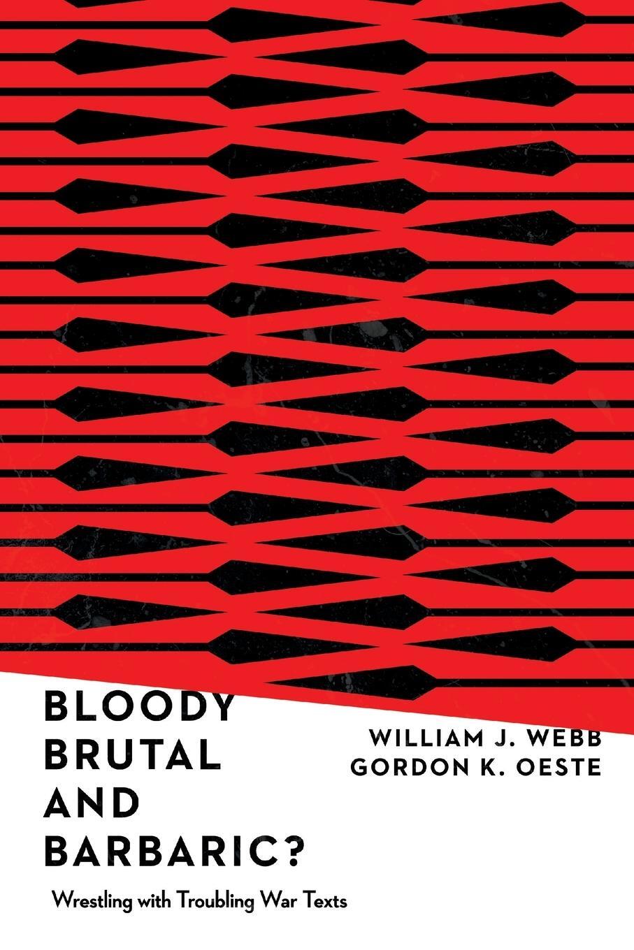 Cover: 9780830852499 | Bloody, Brutal, and Barbaric? | William J. Webb | Taschenbuch | 2023