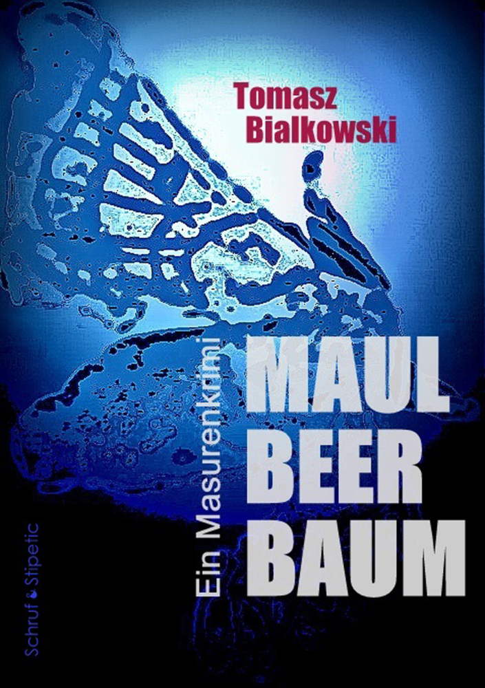 Cover: 9783944359373 | Maulbeerbaum | Ein Masurenkrimi | Tomasz Bialkowski | Taschenbuch