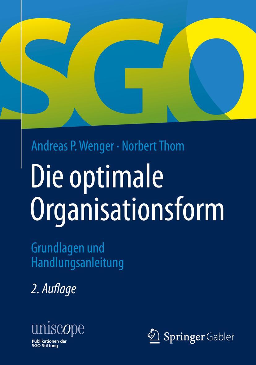 Cover: 9783658327156 | Die optimale Organisationsform | Grundlagen und Handlungsanleitung