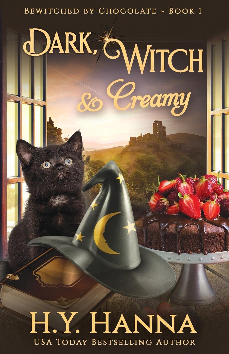 Cover: 9780995401228 | Dark, Witch &amp; Creamy | Bewitched By Chocolate Mysteries - Book 1