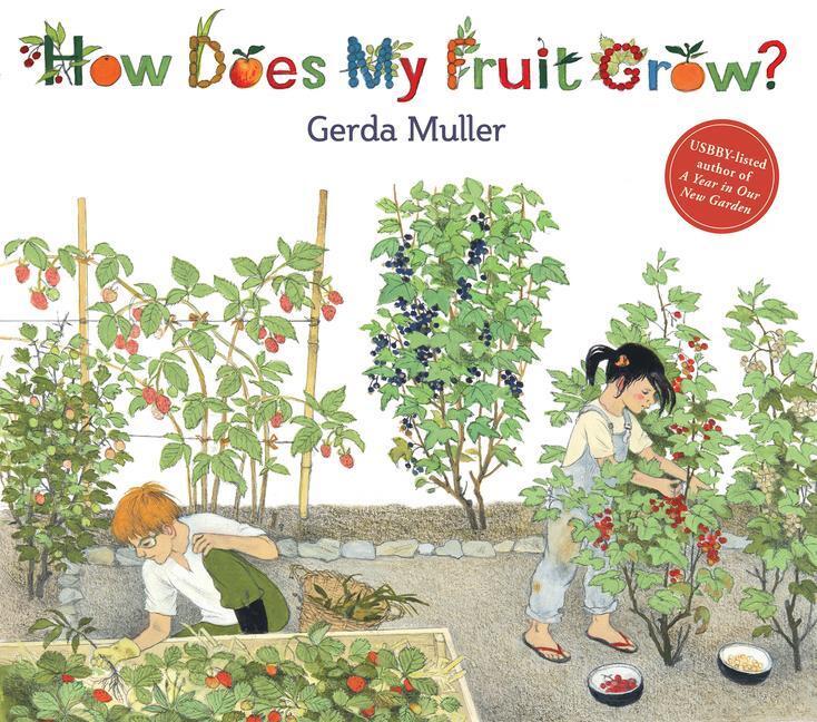 Cover: 9781782508045 | How Does My Fruit Grow? | Gerda Muller | Buch | Englisch | 2022