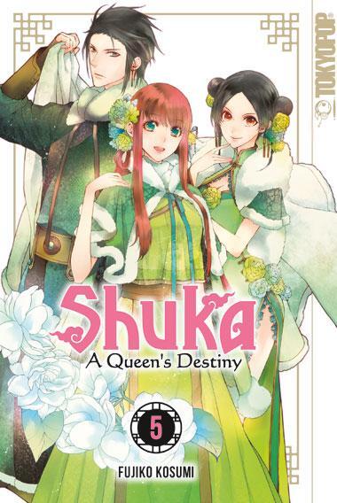 Cover: 9783842047471 | Shuka - A Queen's Destiny 05 | Fujiko Kosumi | Taschenbuch | 164 S.