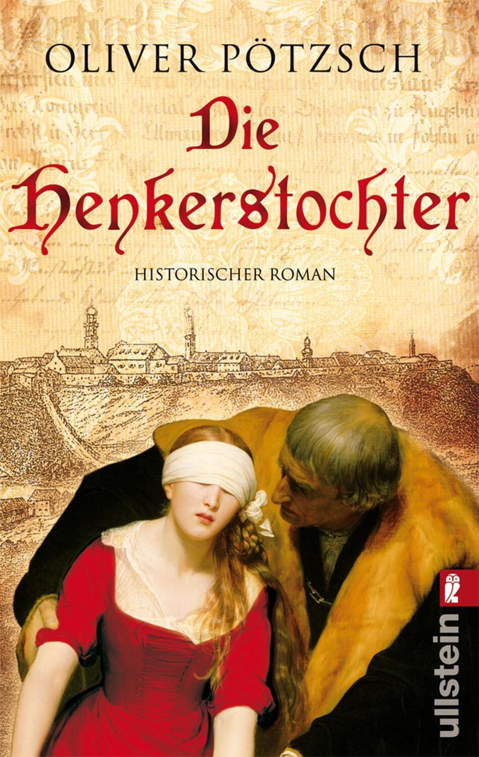 Cover: 9783548268521 | Die Henkerstochter | Teil 1 der Saga | Oliver Pötzsch | Taschenbuch