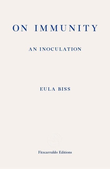 Cover: 9780992974749 | On Immunity: An Inoculation | An Inoculation | Eula Biss | Taschenbuch