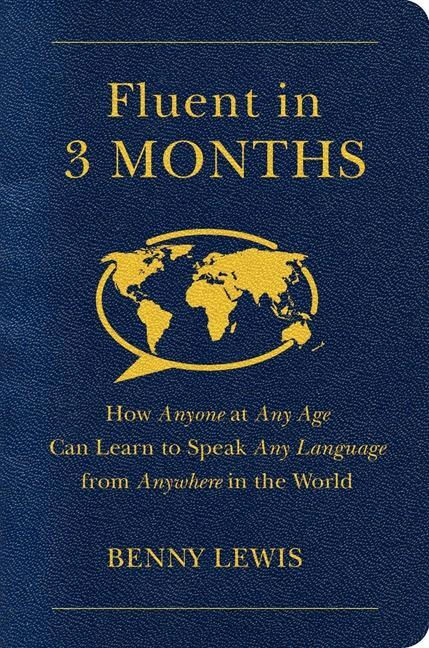 Cover: 9780062282699 | Fluent in 3 Months | Benny Lewis | Taschenbuch | Englisch | 2014