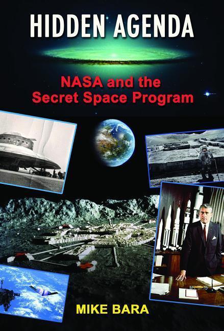 Cover: 9781939149664 | Hidden Agenda: NASA and the Secret Space Program | Mike Bara | Buch