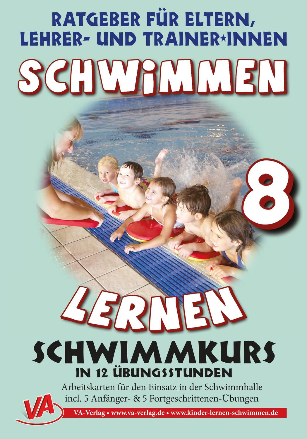 Cover: 9783944824529 | Schwimmen lernen in 12 Stunden, unlaminiert (8) | Schwimmen lernen