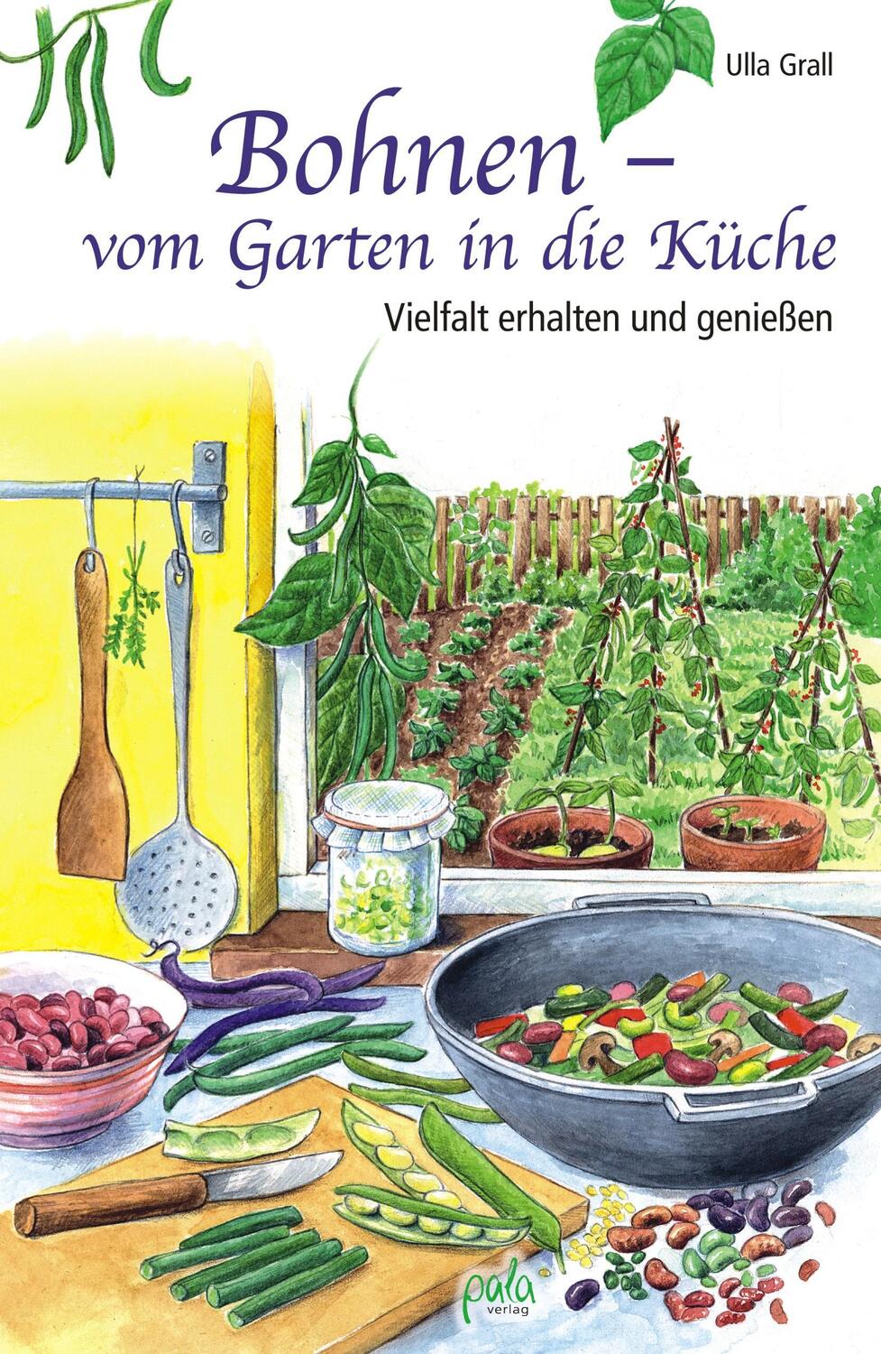 Cover: 9783895662980 | Bohnen - vom Garten in die Küche | Vielfalt erhalten und genießen