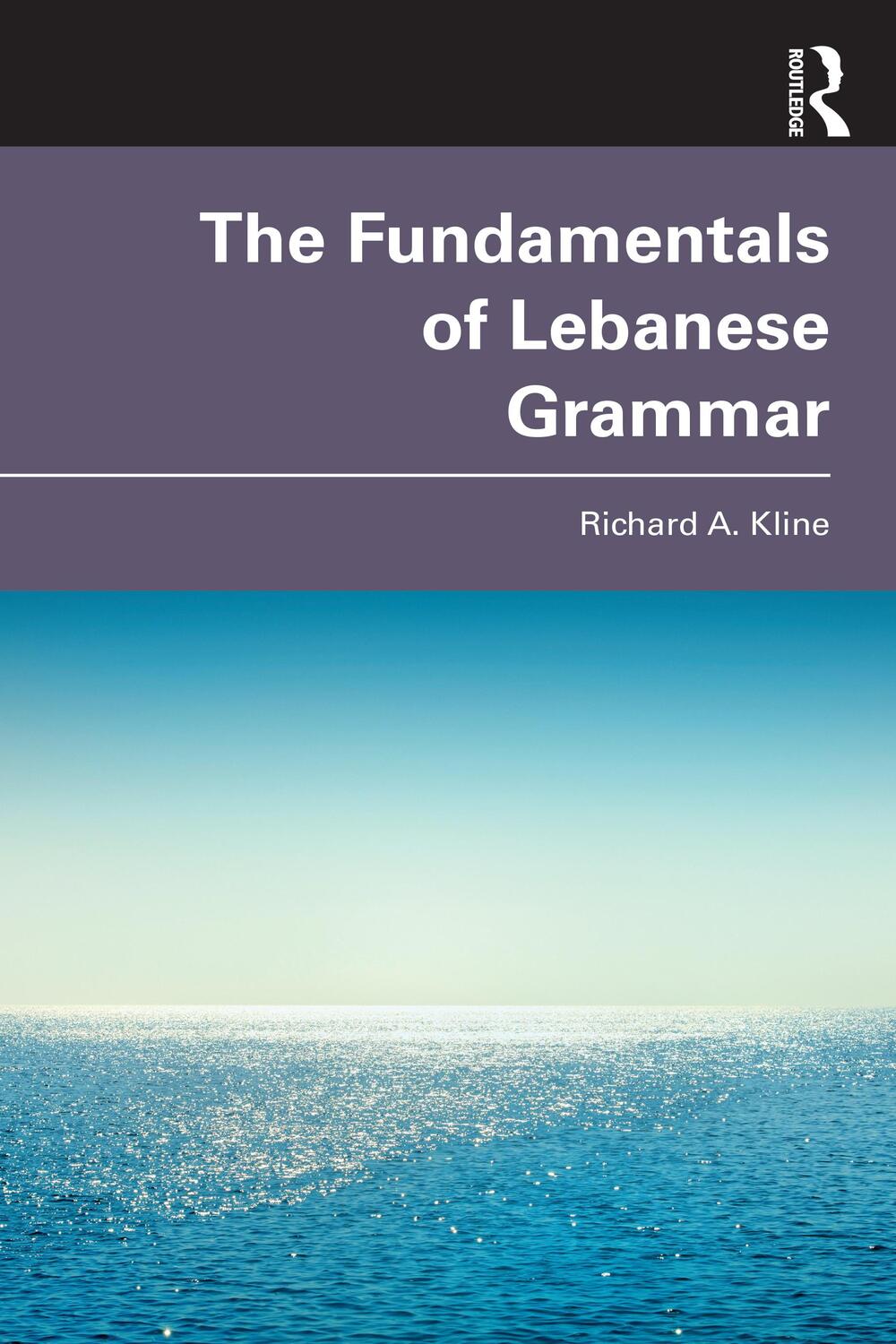 Cover: 9781032273693 | The Fundamentals of Lebanese Grammar | Richard A. Kline | Taschenbuch