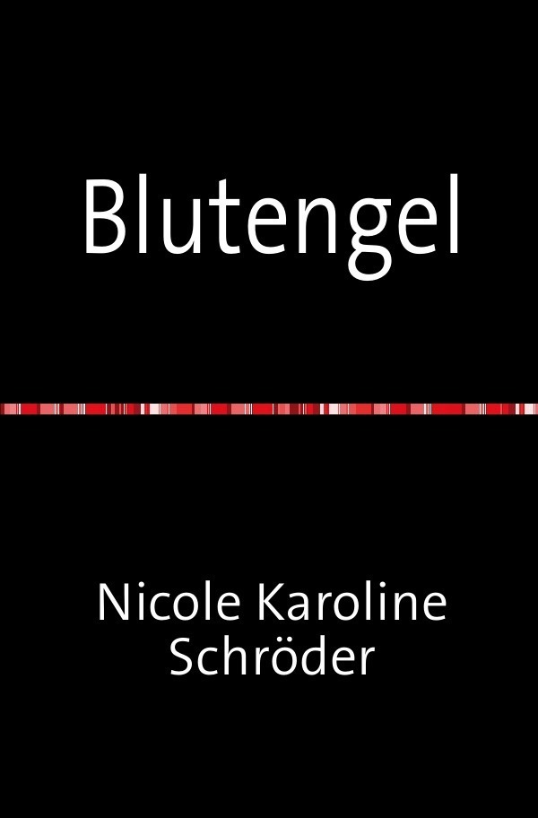 Cover: 9783745084382 | Blutengel | Armageddon Kampagne I | Nicole Karoline Schröder | Buch