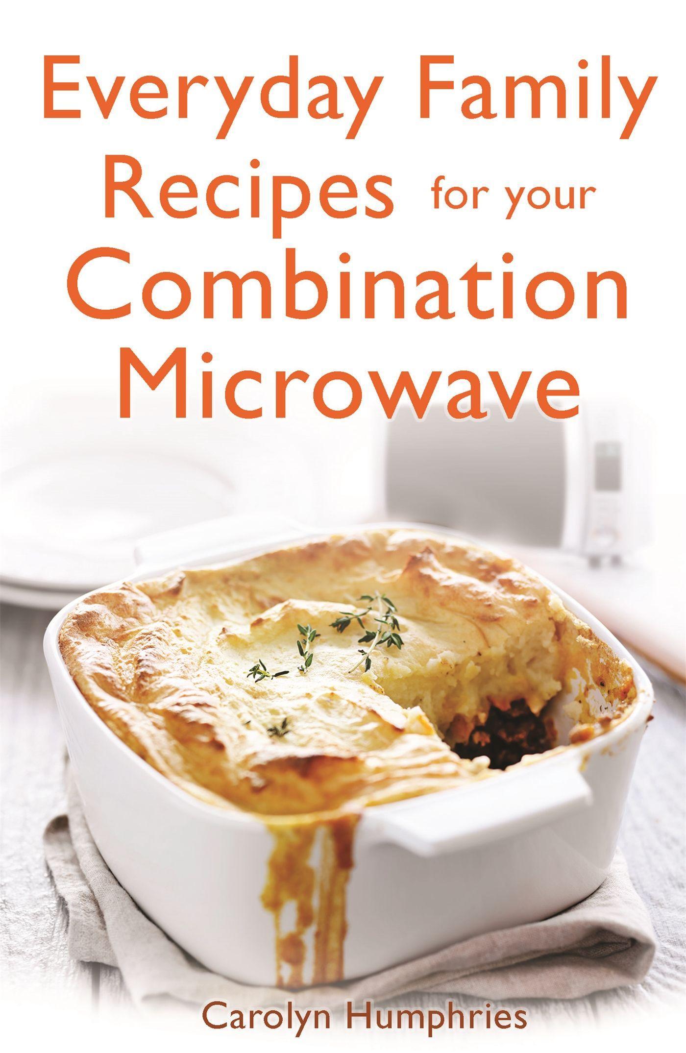 Cover: 9781472135605 | Everyday Family Recipes for Your Combination Microwave | Humphries