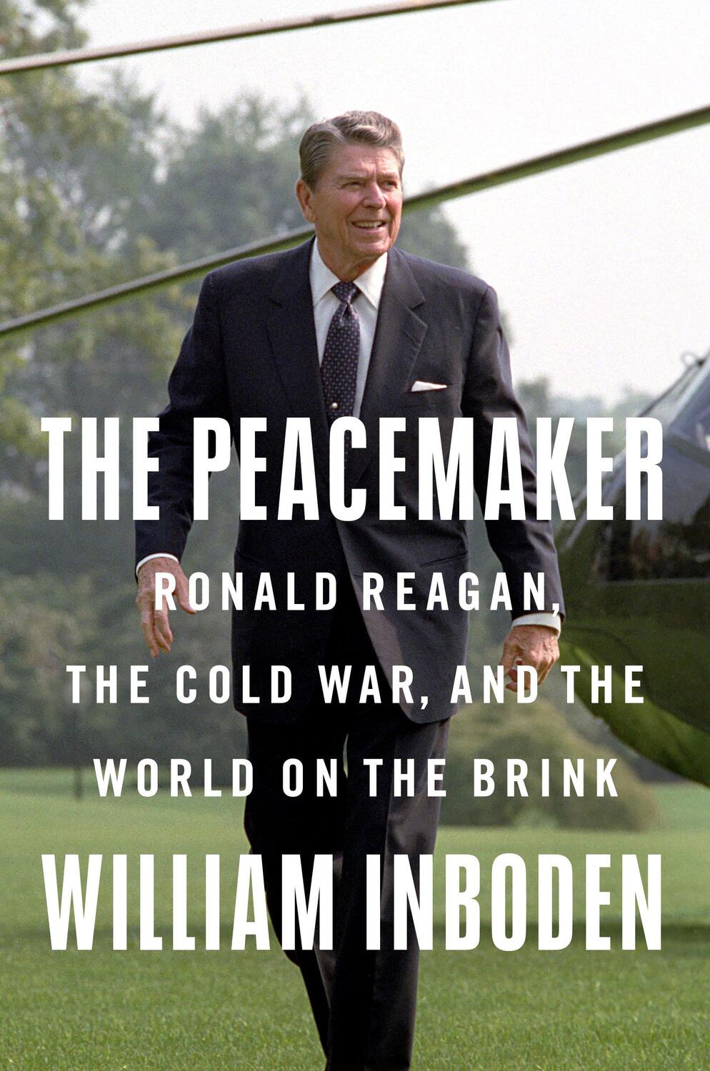 Cover: 9781524745899 | The Peacemaker | William Inboden | Buch | Einband - fest (Hardcover)