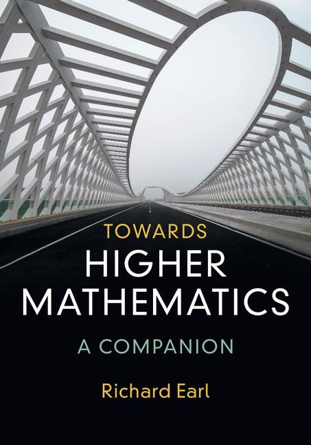 Cover: 9781316614839 | Towards Higher Mathematics | A Companion | Richard Earl | Taschenbuch