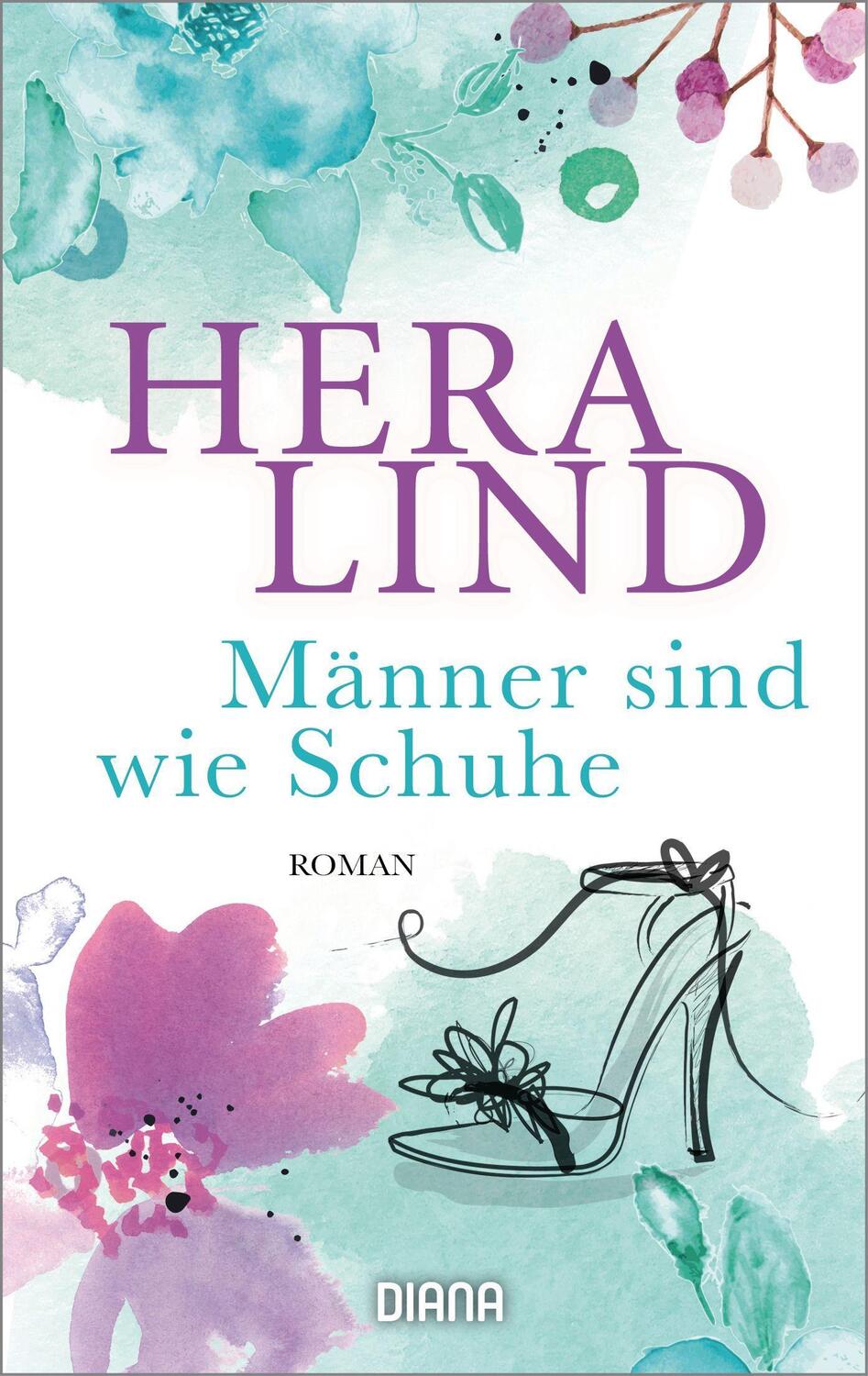 Cover: 9783453361430 | Männer sind wie Schuhe | Roman | Hera Lind | Taschenbuch | Deutsch