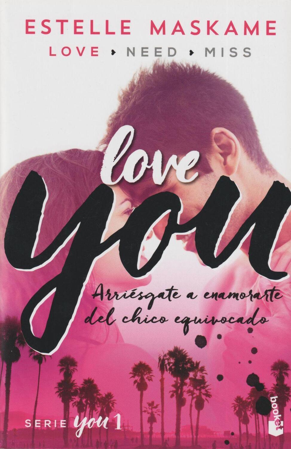 Cover: 9788408181194 | Love you | Estelle Maskame | Taschenbuch | Spanisch | 2018 | Booket