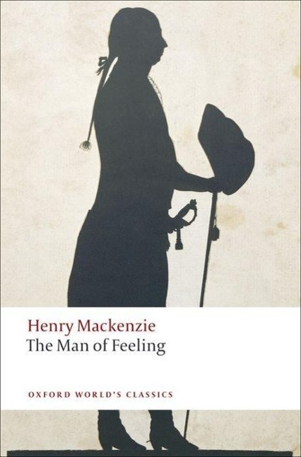 Cover: 9780199538621 | The Man of Feeling | Henry Mackenzie | Taschenbuch | Englisch | 2009