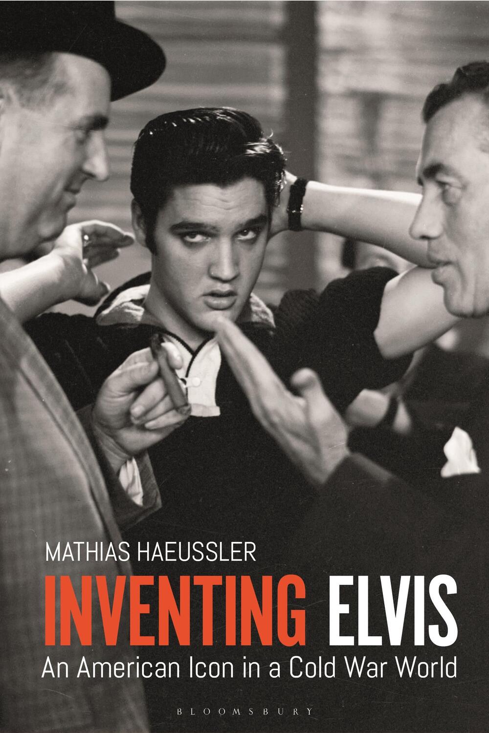 Cover: 9781350107656 | Inventing Elvis | An American Icon in a Cold War World | Haeussler