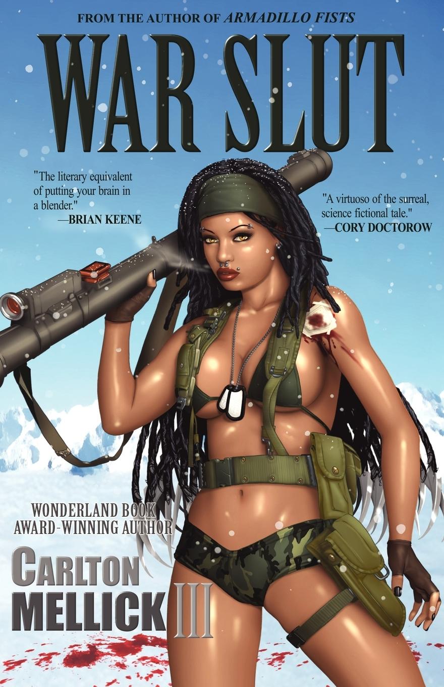 Cover: 9781933929538 | War Slut | Carlton Mellick | Taschenbuch | Kartoniert / Broschiert