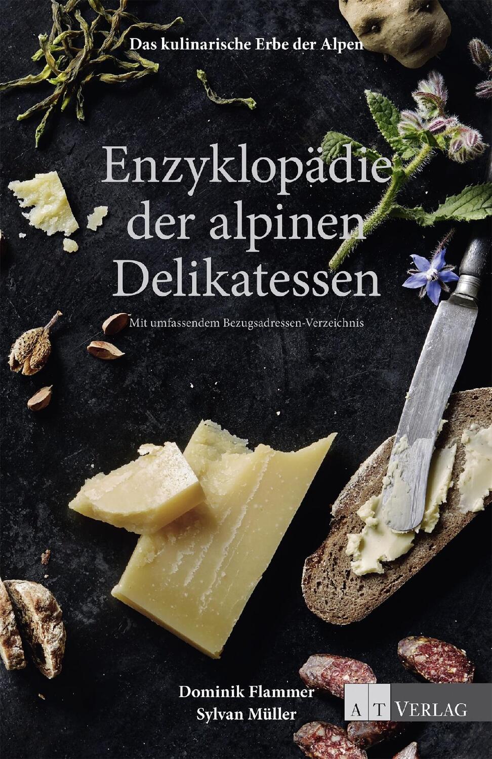 Cover: 9783038008293 | Das kulinarische Erbe der Alpen - Enzyklopädie der alpinen...