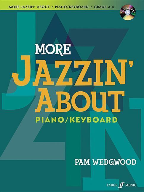 Cover: 9780571534012 | More Jazzin' about for Piano / Keyboard: Book &amp; CD | Taschenbuch