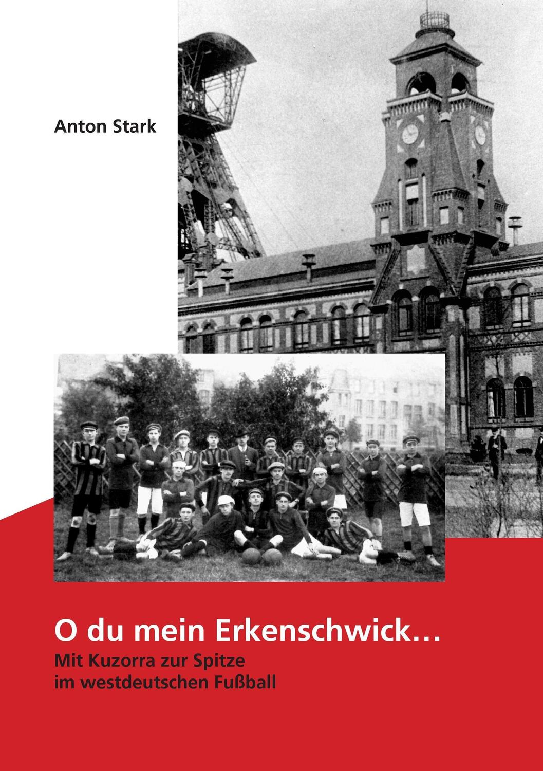 Cover: 9783741238178 | O du mein Erkenschwick | Anton Stark | Taschenbuch | Paperback | 2016