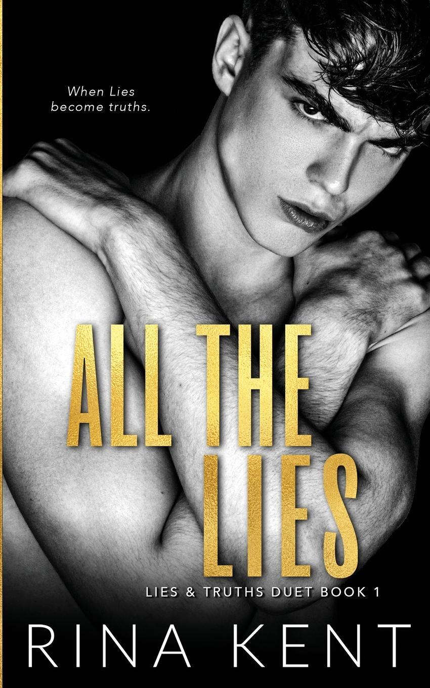 Cover: 9781685450298 | All The Lies | A Dark New Adult Romance | Rina Kent | Taschenbuch