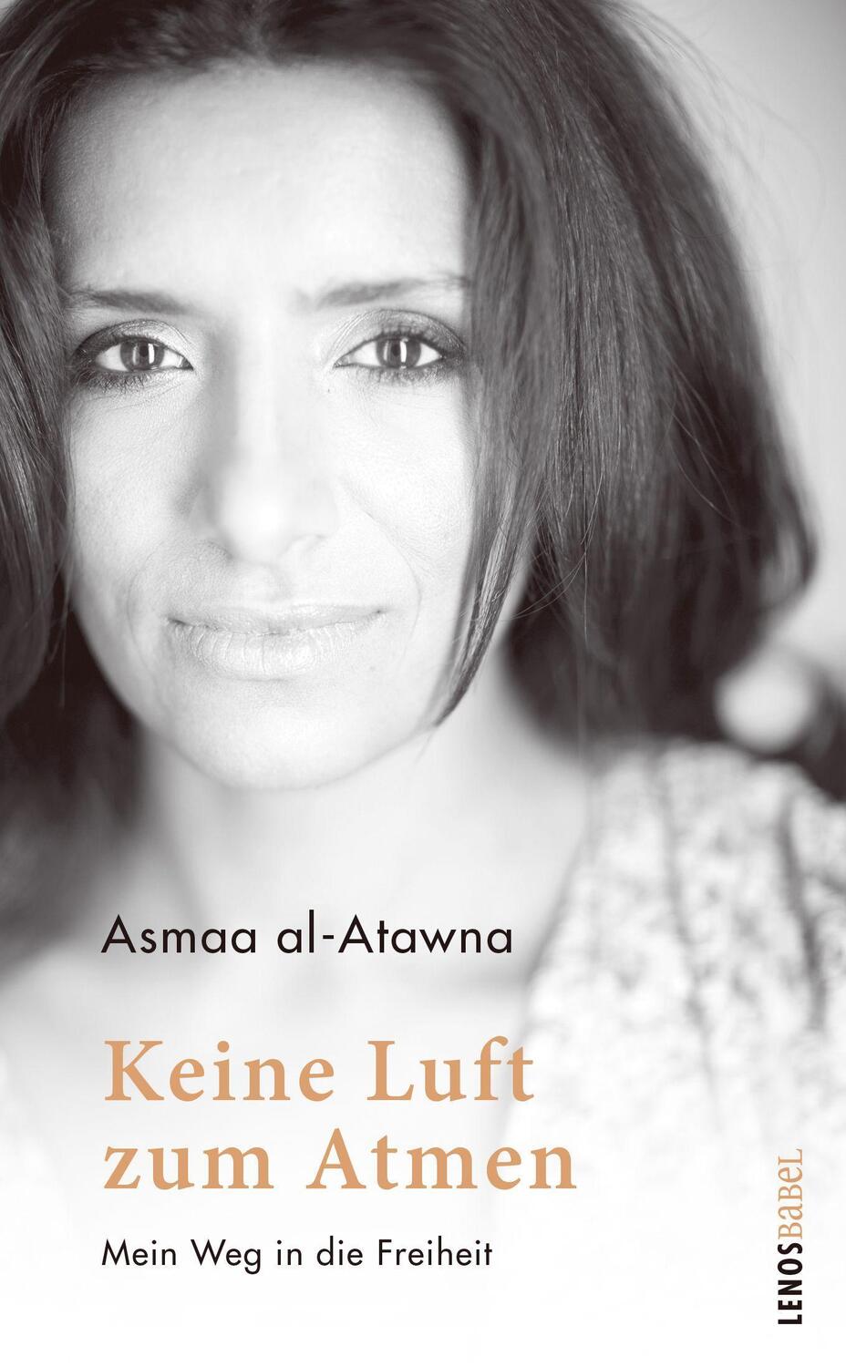 Cover: 9783857878251 | Keine Luft zum Atmen | Mein Weg in die Freiheit | Asmaa al-Atawna
