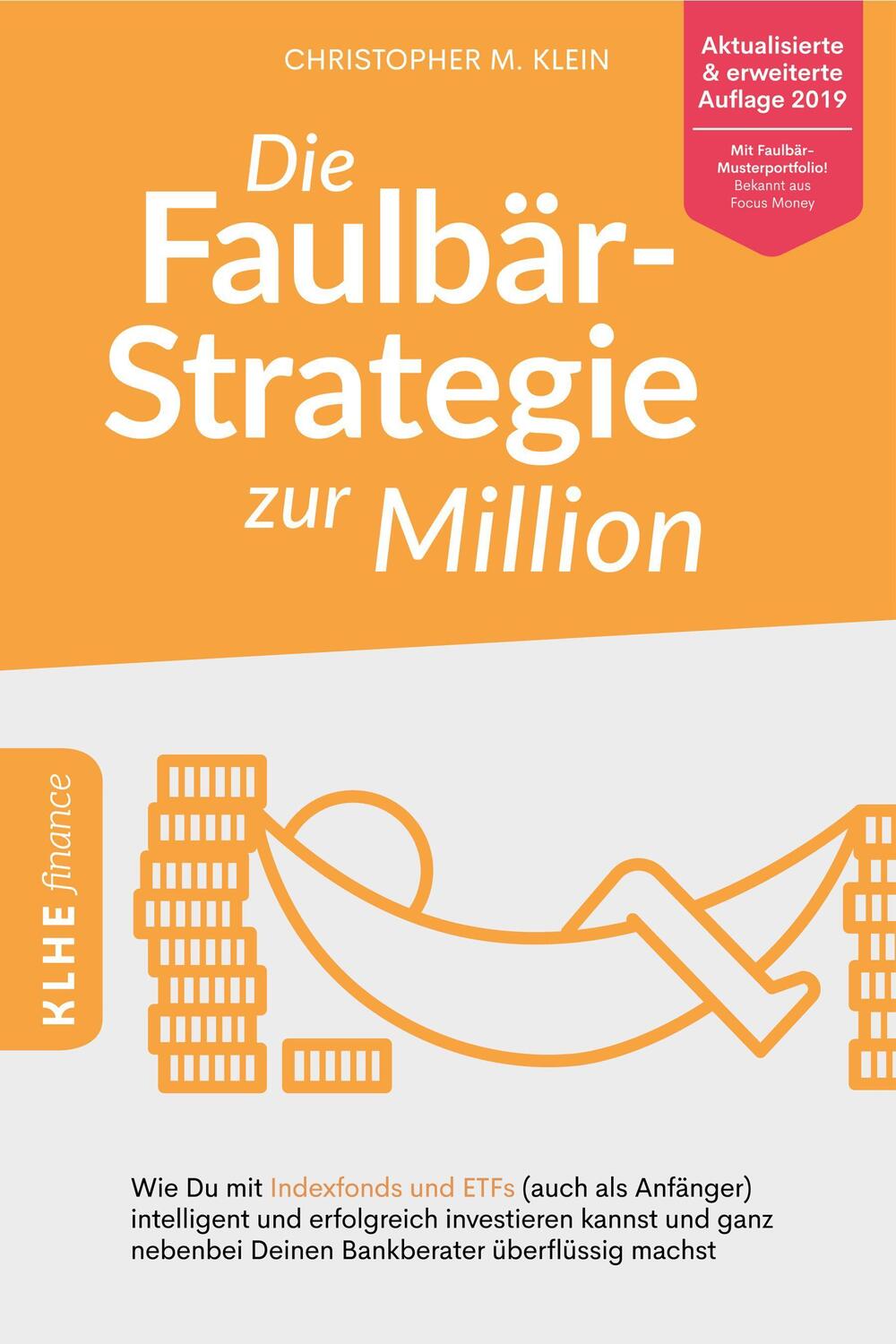 Cover: 9783947061860 | Die Faulbär-Strategie zur Million | Christopher Klein | Taschenbuch