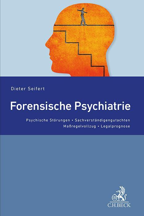 Cover: 9783406797620 | Forensische Psychiatrie | Dieter Seifert | Taschenbuch | XXII | 2024