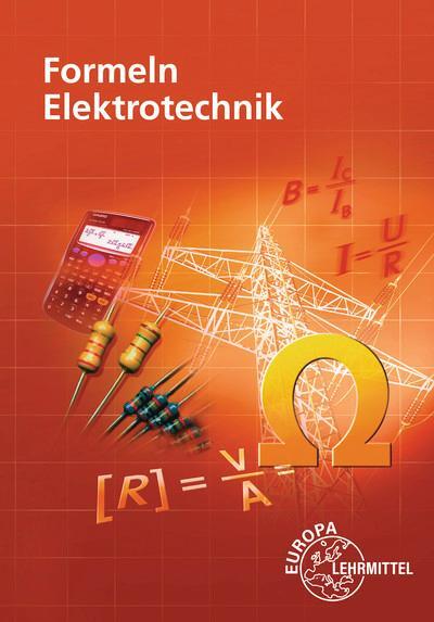 Cover: 9783808538050 | Formeln für Elektrotechniker | Dieter Isele (u. a.) | Broschüre | 2023