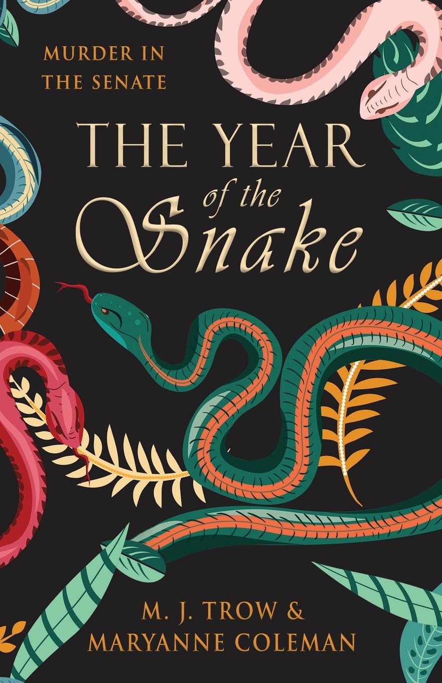 Cover: 9781839011733 | The Year of the Snake | M. J. Trow | Taschenbuch | The Calidus Series