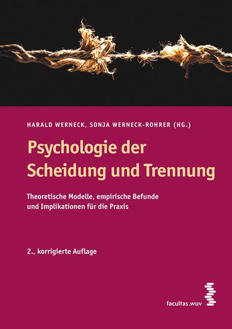 Cover: 9783708906973 | Psychologie der Scheidung und Trennung | Harald Werneck (u. a.) | Buch