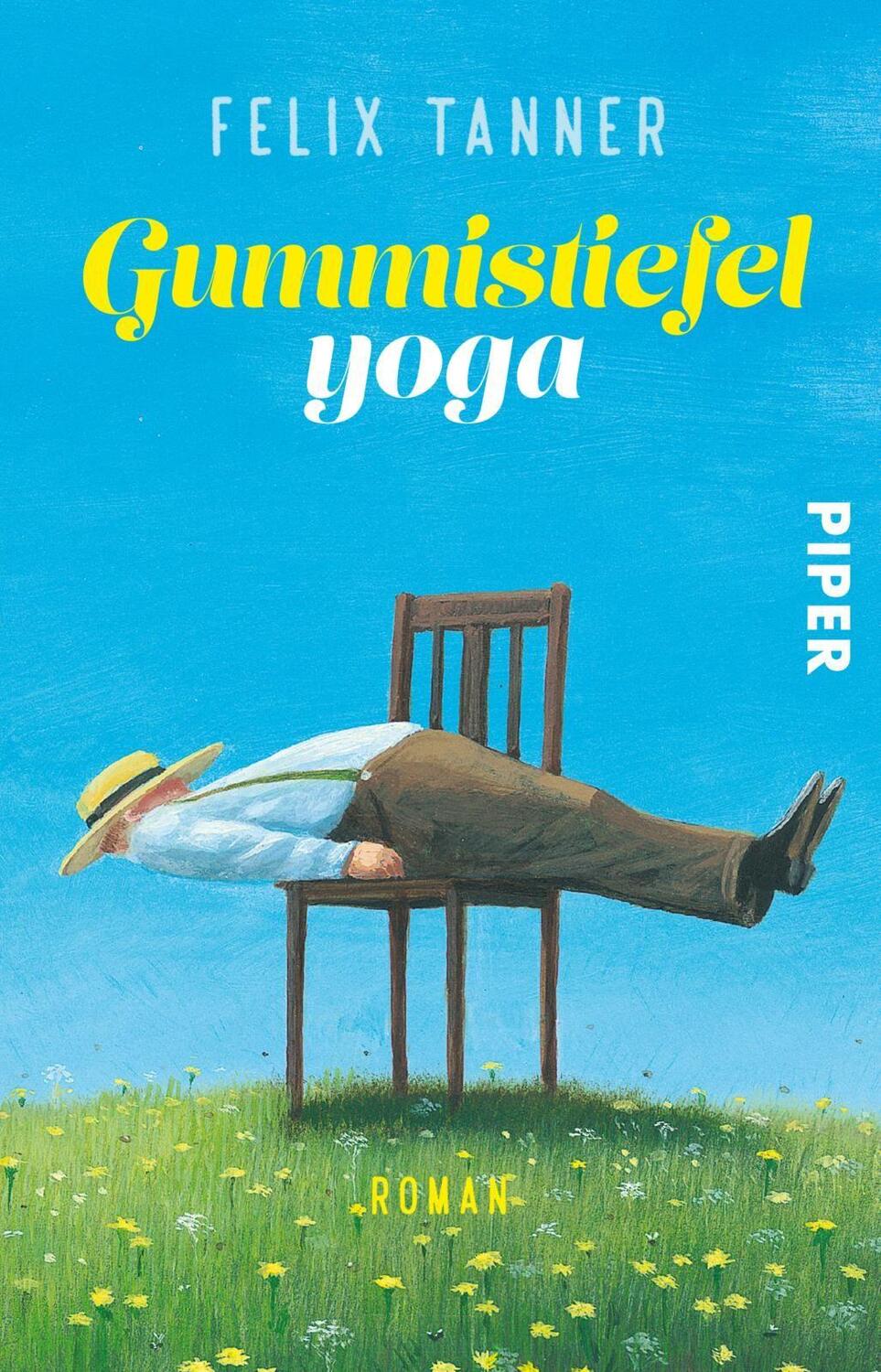Cover: 9783492315647 | Gummistiefelyoga | Roman | Felix Tanner | Taschenbuch | Deutsch | 2020