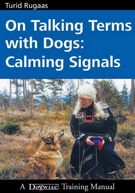 Cover: 9781929242368 | On Talking Terms with Dogs: Calming Signals | Turid Rugaas | Buch